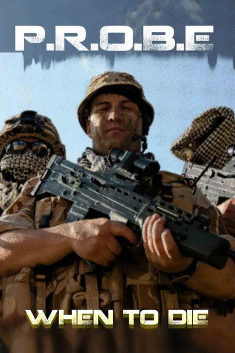PROBE: When to Die (2015)