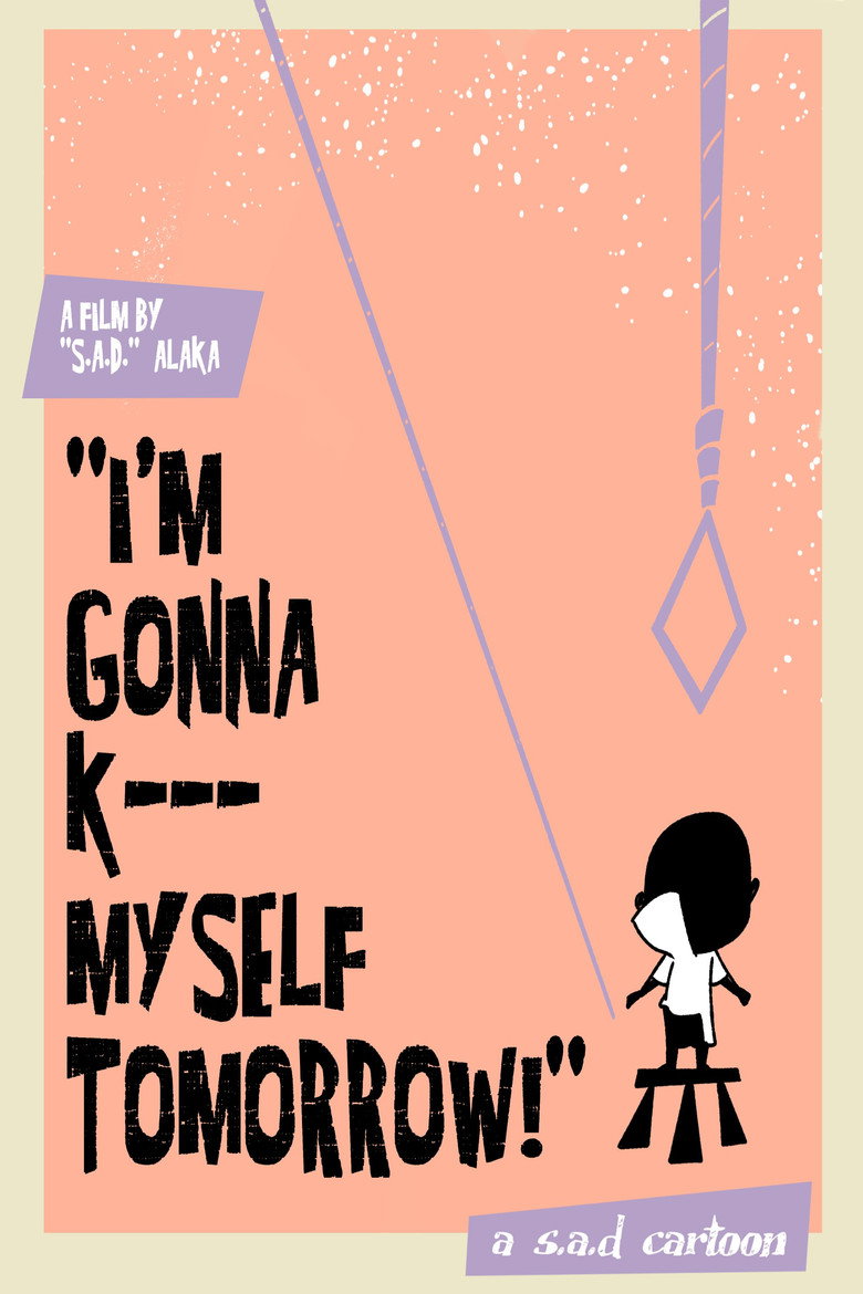 Imatge de I'm Gonna Kill Myself Tomorrow