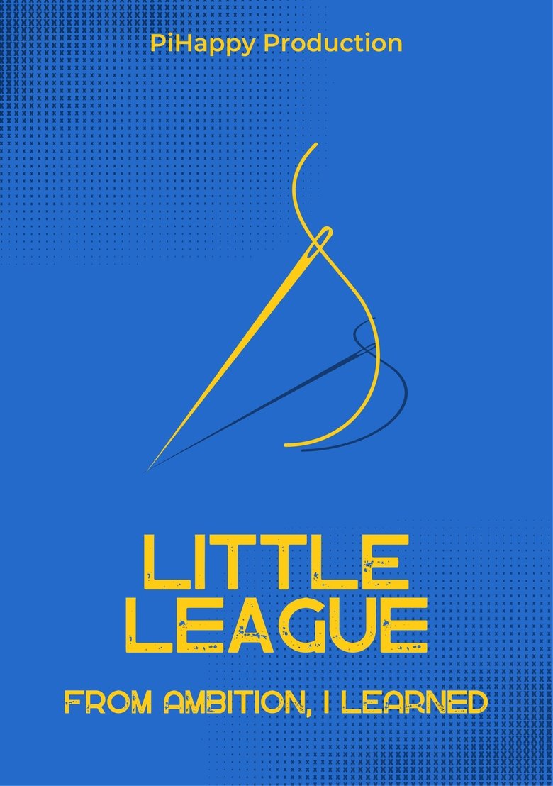 Little League: From Ambition I Learned main poster
