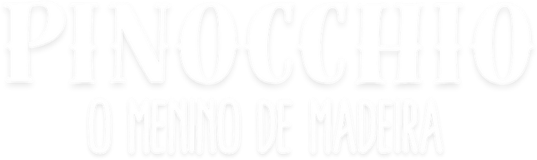 Pinocchio: O Menino de Madeira