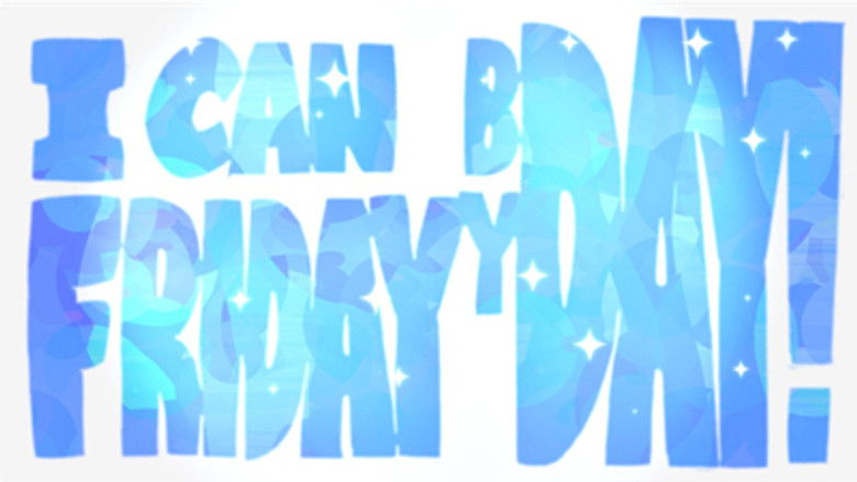 I can Friday by day!