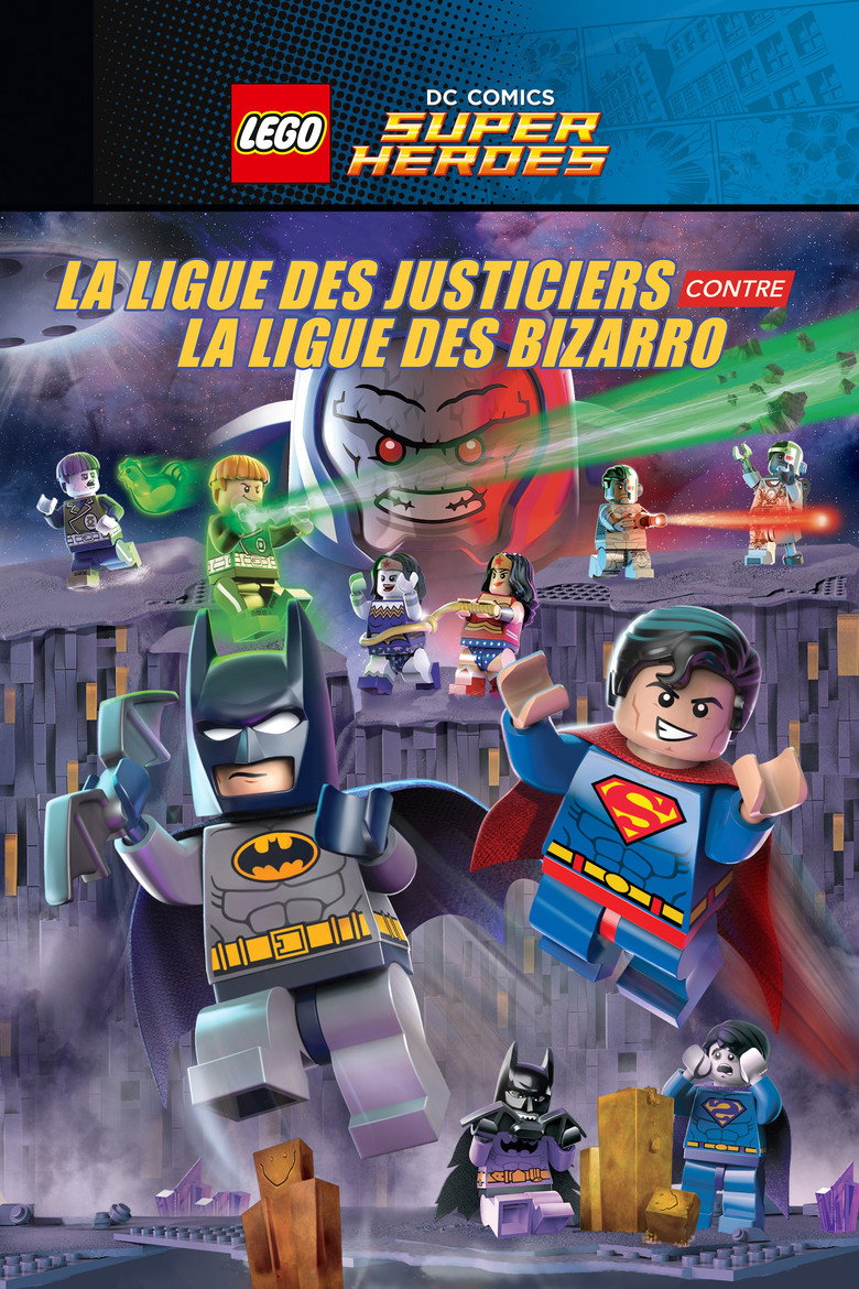 Affiche de LEGO DC COMICS SUPER HÉROS - LA LIGUE DES JUSTICIERS CONTRE LA LIGUE BIZARRO