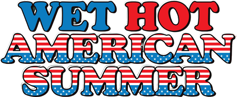 Wet Hot American Summer