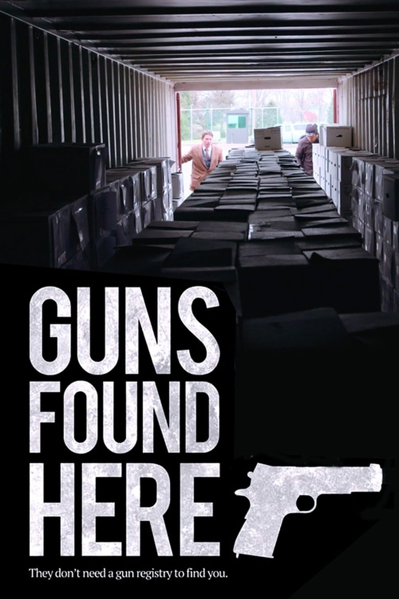 Guns Found Here main poster