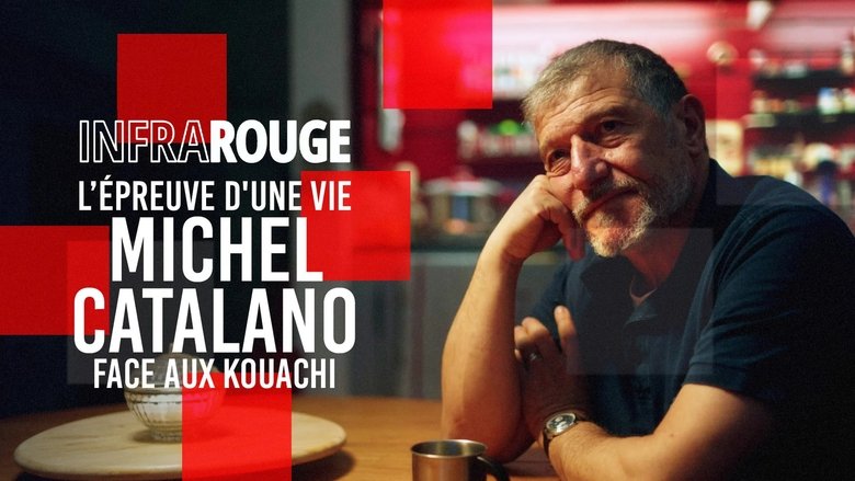 L'&eacute;preuve d'une vie - Michel Catalano face aux Kouachi (2025)