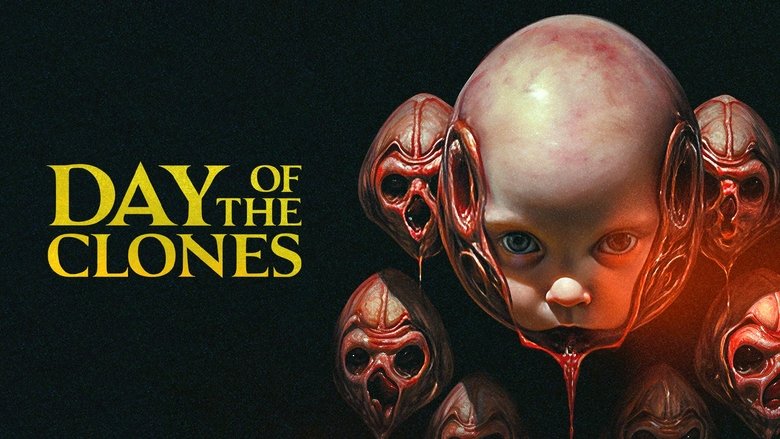Day of the Clones (2024)