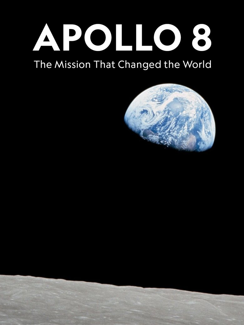 Apollo 8: The Mission That Changed The World main poster