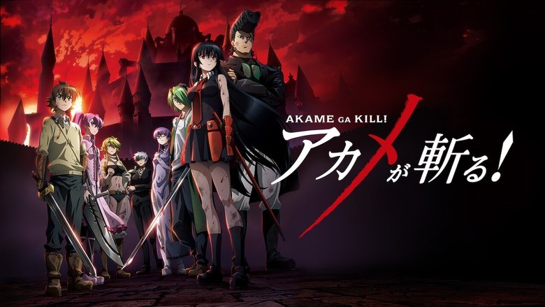 Akame ga Kill! (2014)