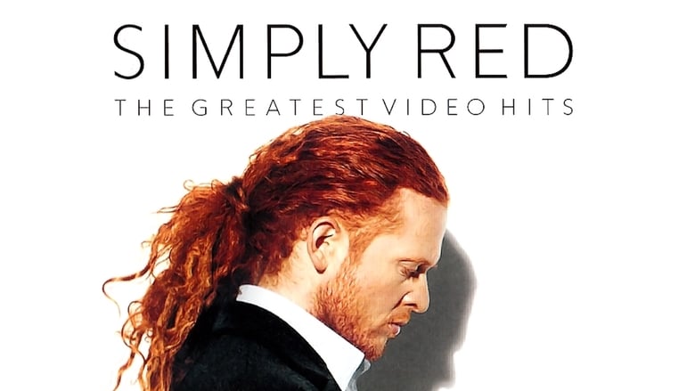 Simply Red ‎ Greatest Video Hits movie poster