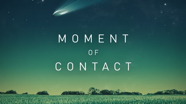 Moment of Contact 2022 123movies