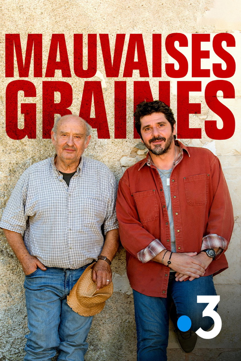 Affiche de MAUVAISES GRAINES