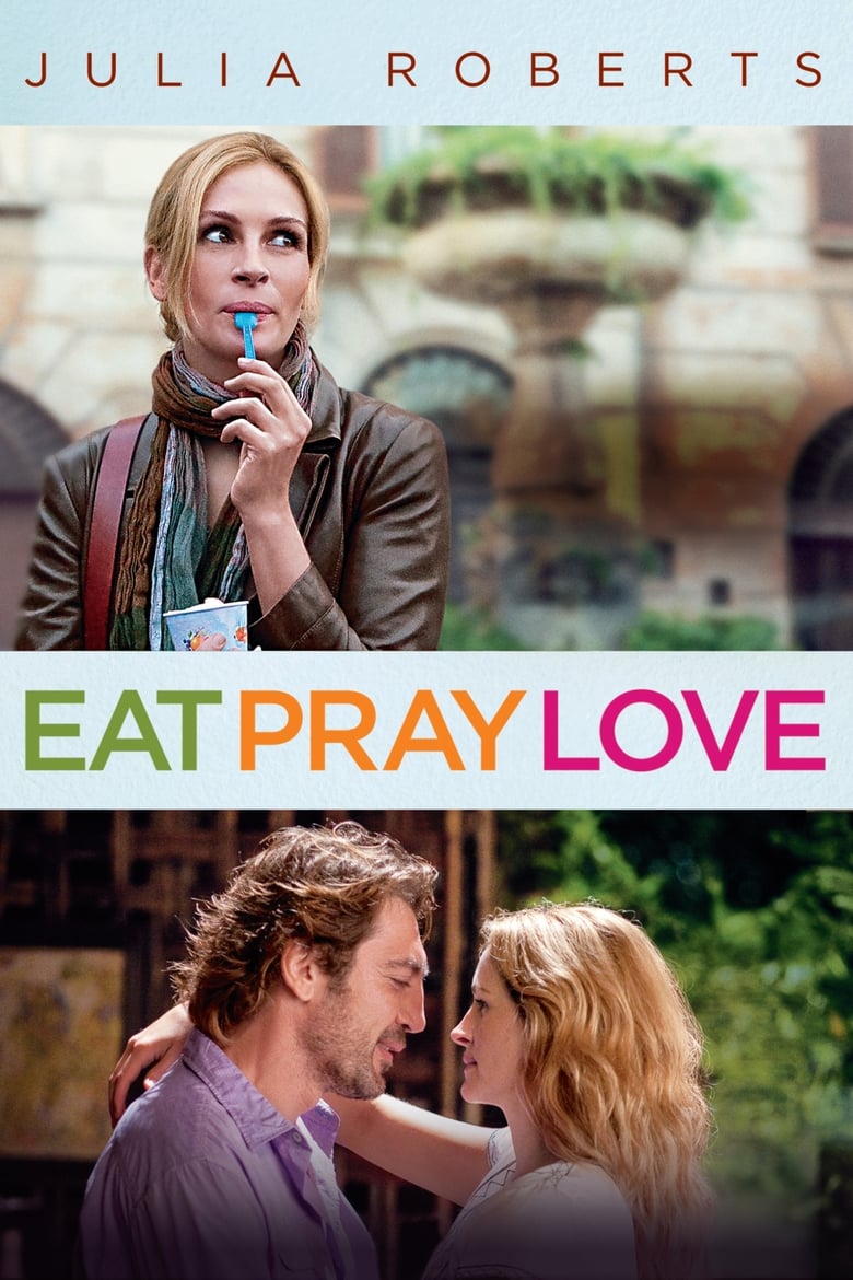 Eat Pray Love (2010)