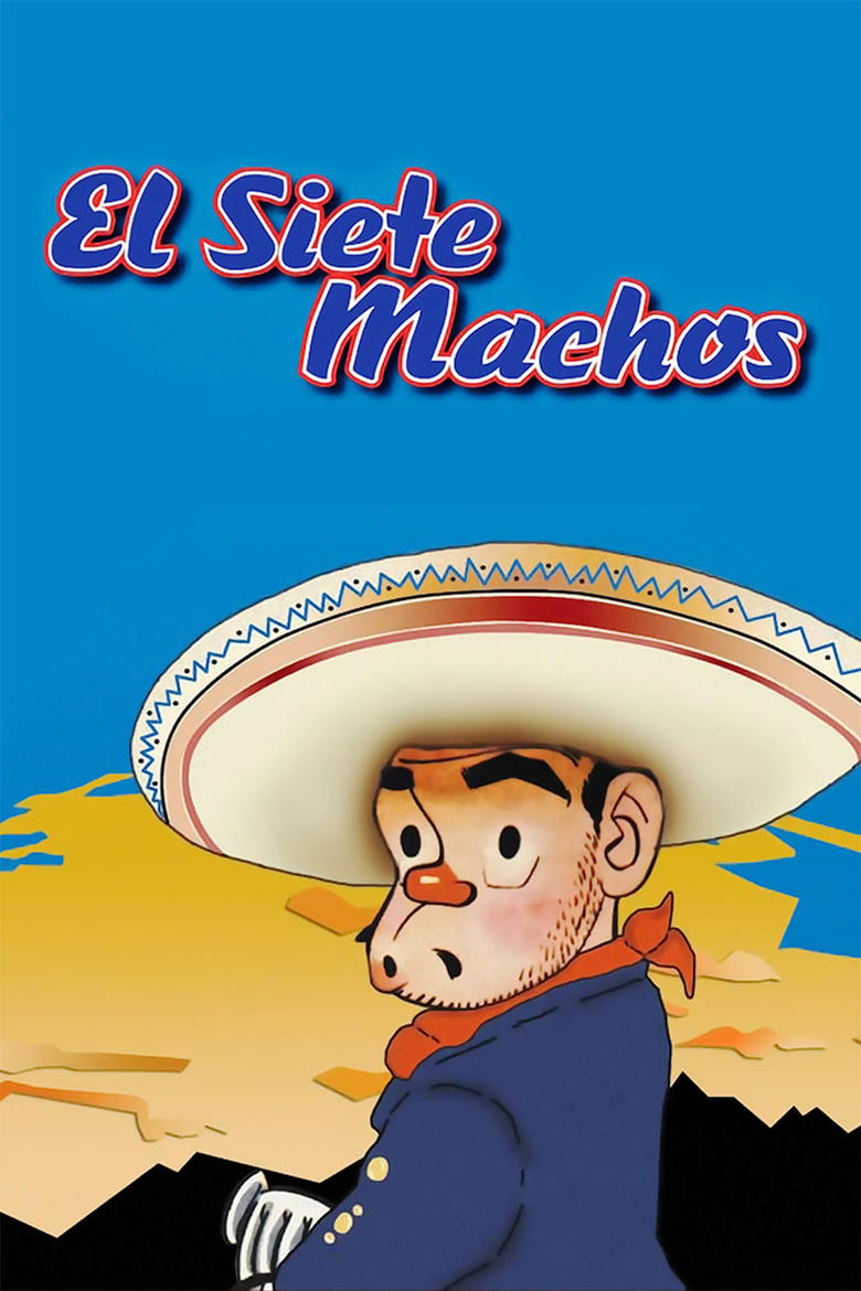 El Siete Machos (1951)