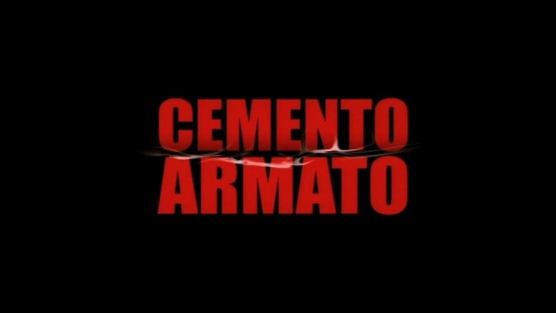 Cemento armato (2007)