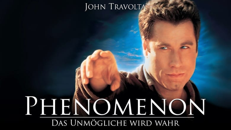 Phenomenon - Das Unmögliche wird wahr (1996)