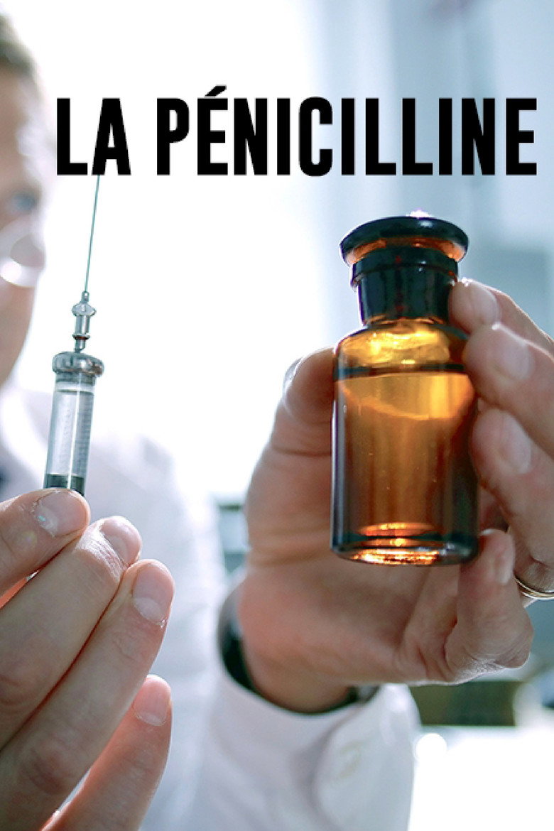 Affiche de LA PÉNICILLINE : UNE RÉVOLUTION DE LA MÉDECINE