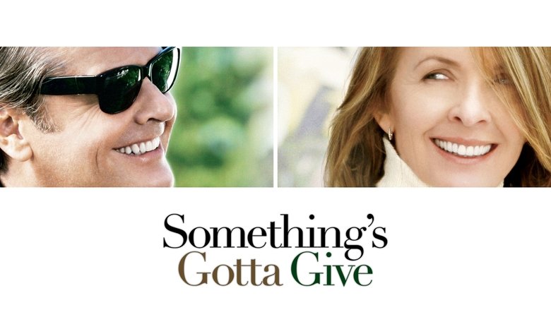 Something's Gotta Give (2003)
