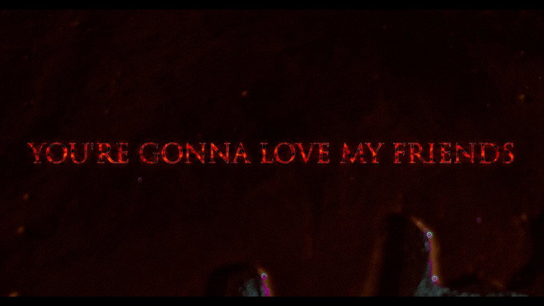 You're Gonna Love My Friends backdrop