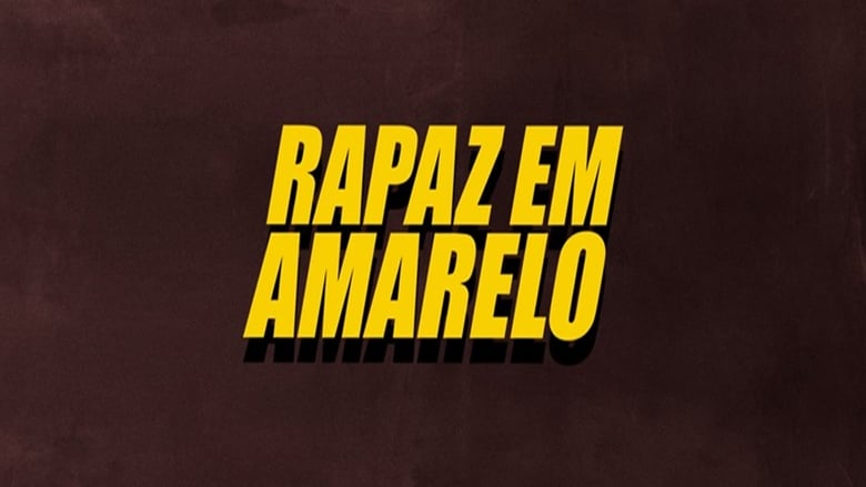 Rapaz em Amarelo movie poster