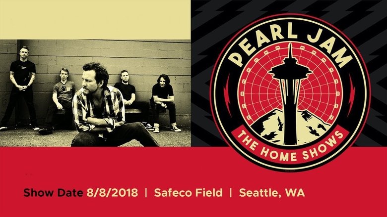 Pearl Jam Live from Safeco Field - Seattle 08.08.2018 (2018)