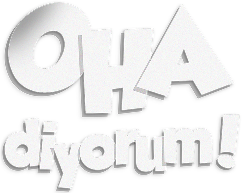 Oha Diyorum
