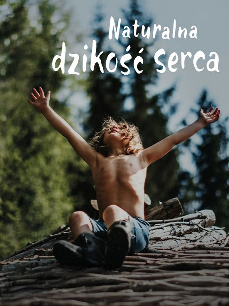 Plakat filmu Naturalna dzikość serca