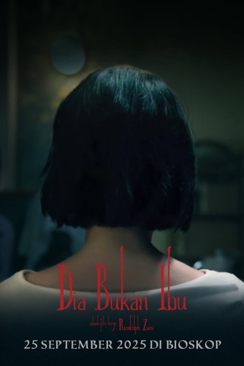 Dia Bukan Ibu poster