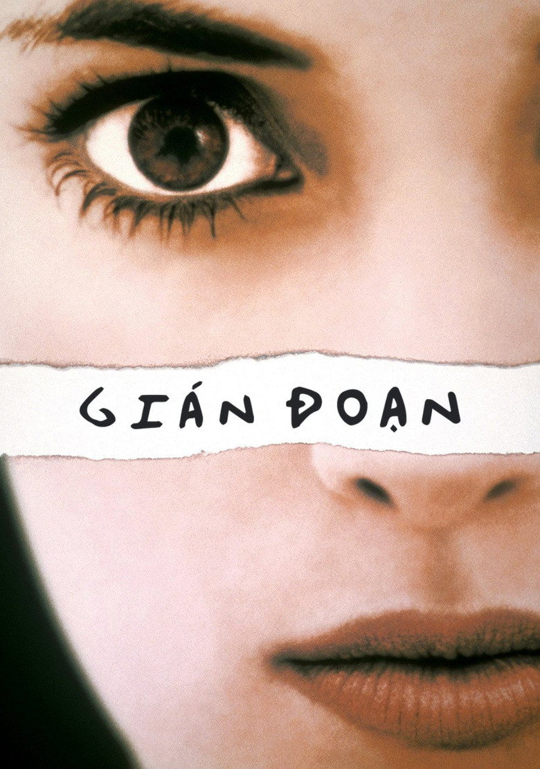 Gi&aacute;n Đoạn (1999)