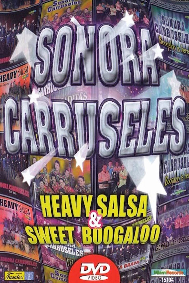 Sonora Carruseles - Salsa & Boogaloo Story