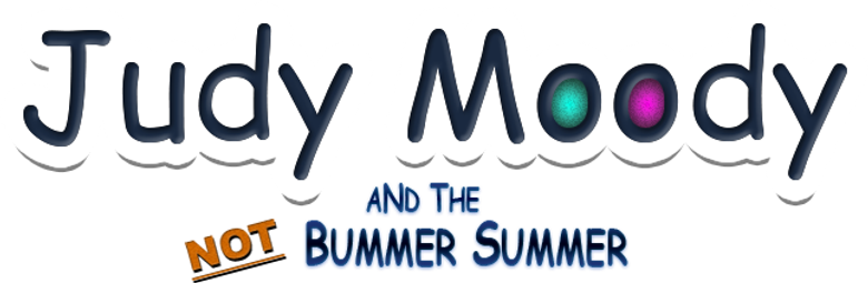Judy Moody and the Not Bummer Summer