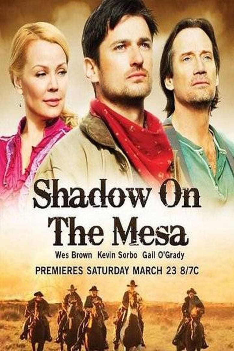 Shadow on the Mesa (2013)