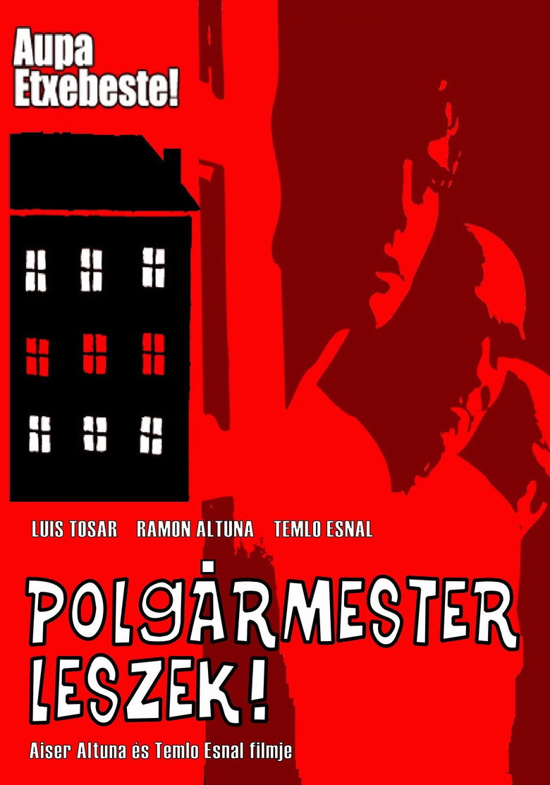 Polg&aacute;rmester leszek! (2005)
