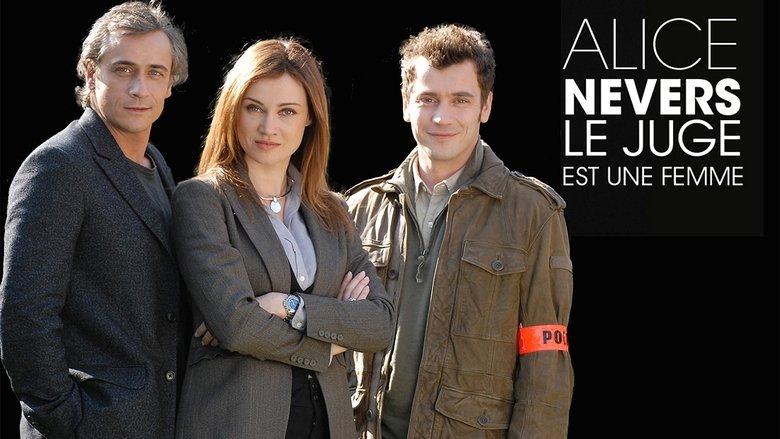 Alice Nevers Saison 19 Streaming DPStream Alice Nevers : le Juge est une femme - Série TV - Streaming