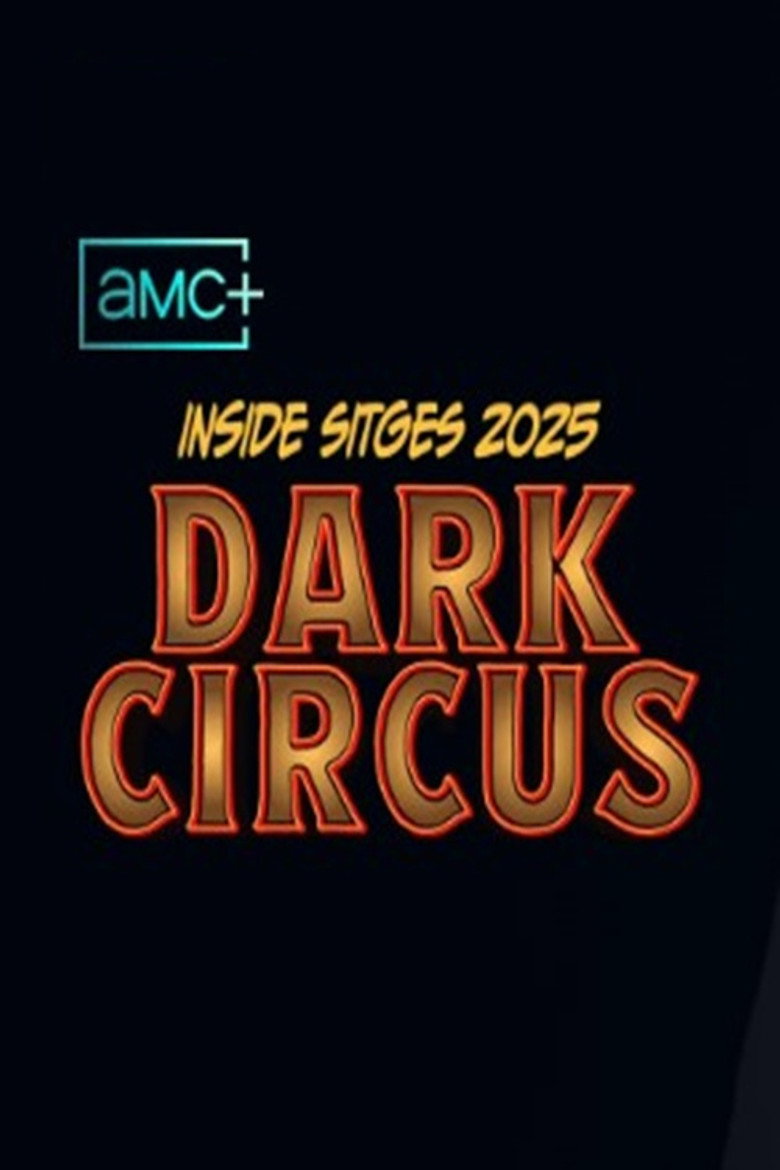 Official poster for Inside Sitges 2025 - Dark Circus