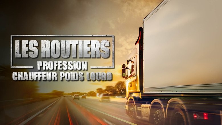 Les routiers : Profession chauffeur poids lourd backdrop