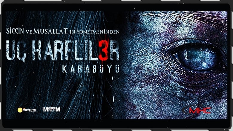 Üç Harfliler 3: Karabüyü (2016)