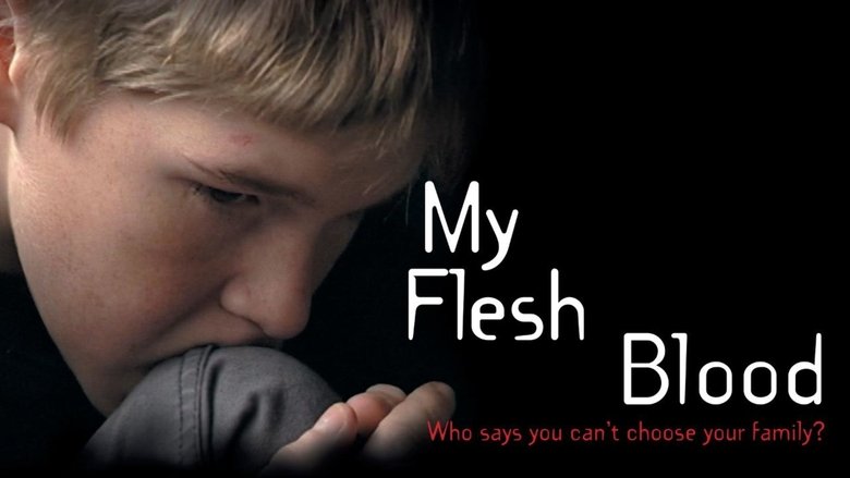 My Flesh and Blood movie poster