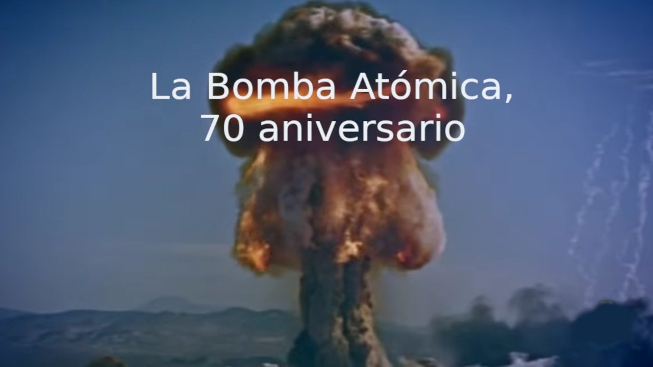 La bomba atómica, 70 años - 2015 poster