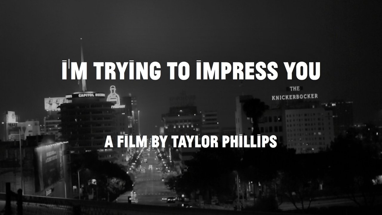 I'm Trying to Impress You poster