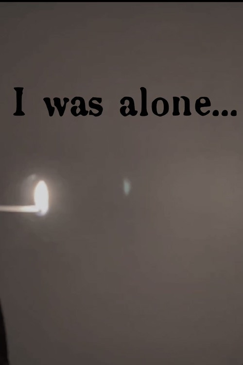 I Was Alone