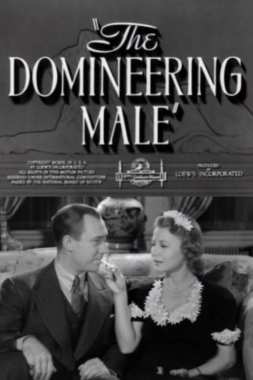 The Domineering Male