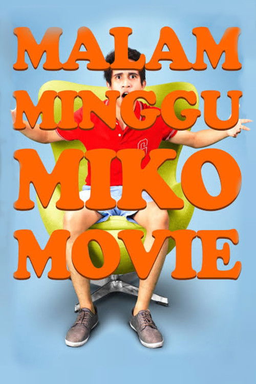 Malam Minggu Miko Movie
