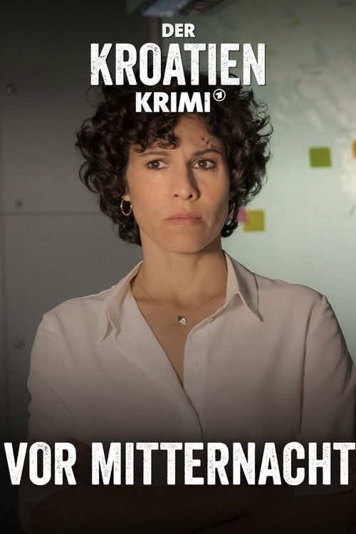 Der Kroatien-Krimi: Vor Mitternacht