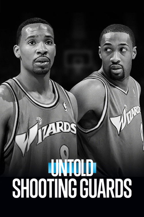 Untold: Shooting Guards