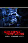 Unknown Dimension: The Story of Paranormal Activity poszter