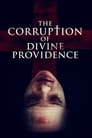 The Corruption of Divine Providence poszter