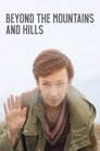 Beyond the Mountains and Hills poszter