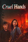 Cruel Hands poszter