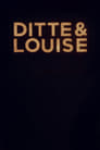 Ditte & Louise poszter