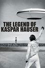 The Legend of Kaspar Hauser poszter